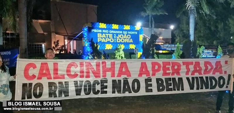 João Doria é recebido com faixa “Calcinha Aperta” no RN