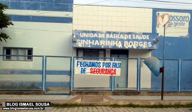 FuncionÃ¡rios fecham posto de saÃºde das Barrocas e pedem mais seguranÃ§a