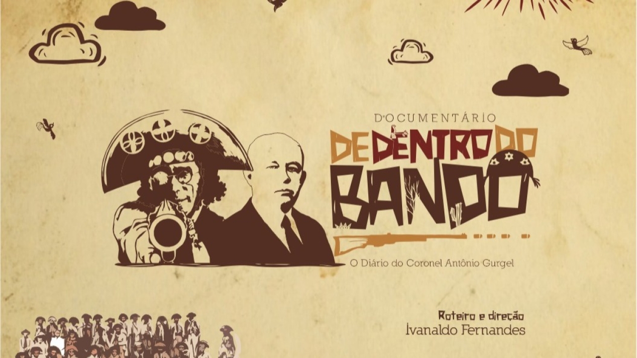 Estreia do documentário 'De Dentro do Bando' acontece no XX Fórum do Cangaço