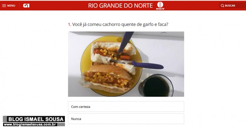 DecadÃªncia: G1 RN pergunta se o mossoroense jÃ¡ comeu cachorro quente com garfo e faca