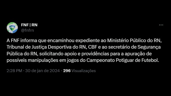 URGENTE: FNF pede apuração sobre possíveis manipulações em jogos do Campeonato Potiguar 