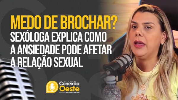 Medo de brochar? Sexóloga explica como a ansiedade pode afetar a relação sexual
