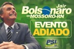 Evento de Jair Bolsonaro em MossorÃ³ Ã© adiado