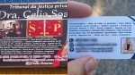 Nem Xandão: mulher presa em Mossoró se diz juíza, desembargadora, agente do FBI, chefe da Interpol e fiscalizadora dos ministros do STF