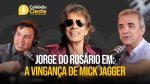 Jorge do Rosário em: 'A vingança de Mick Jagger de Mossoró'