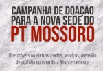 PT MossorÃ³ pede doaÃ§Ãµes para montar nova sede do partido