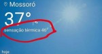 SensaÃ§Ã£o tÃ©rmica chega a 46ÂºC em MossorÃ³