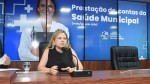 Secretária apresenta prestação de contas da saúde e destaca investimento de R$ 125 milhões