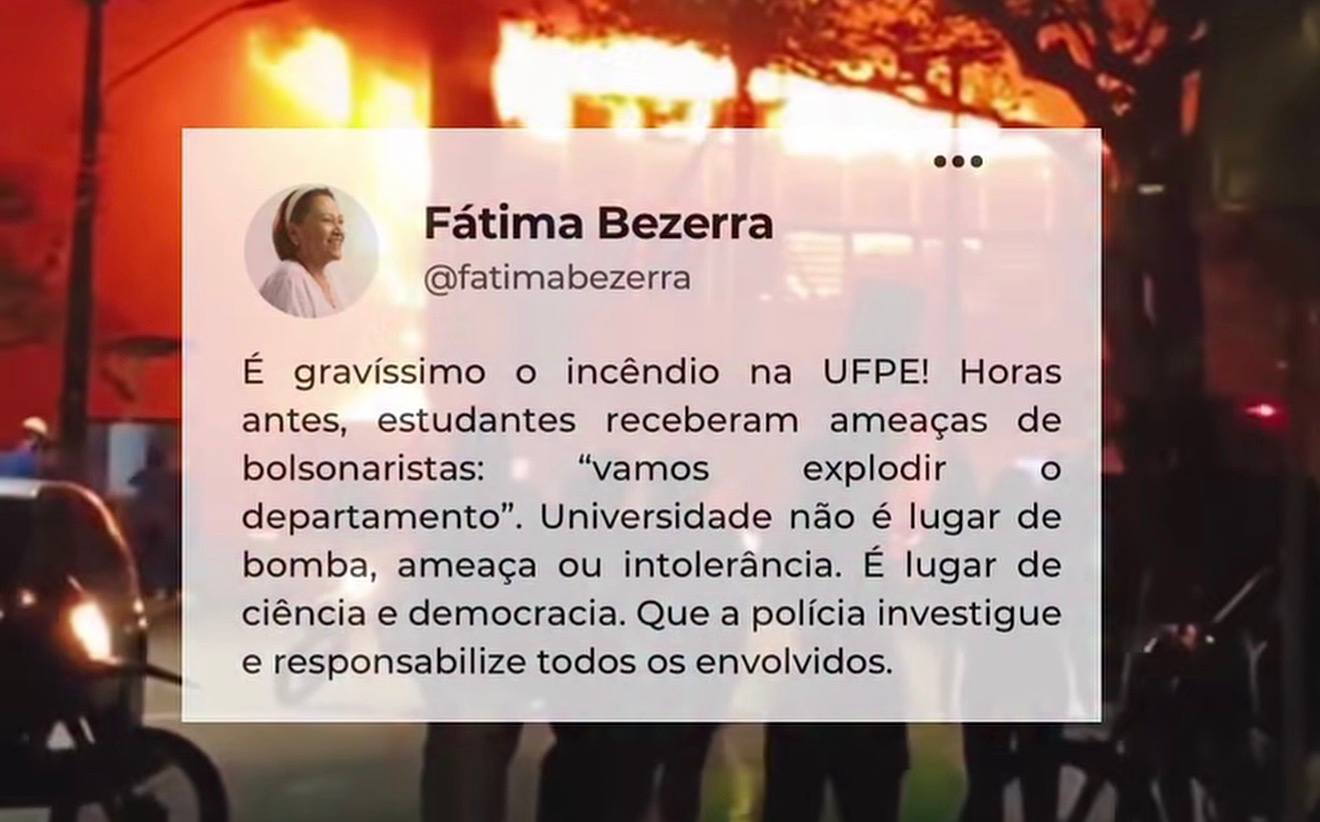 Governadora Fátima embarca na fakenews e acusa, sem provas, que incêndio na UFPE foi provocado por bolsonaristas